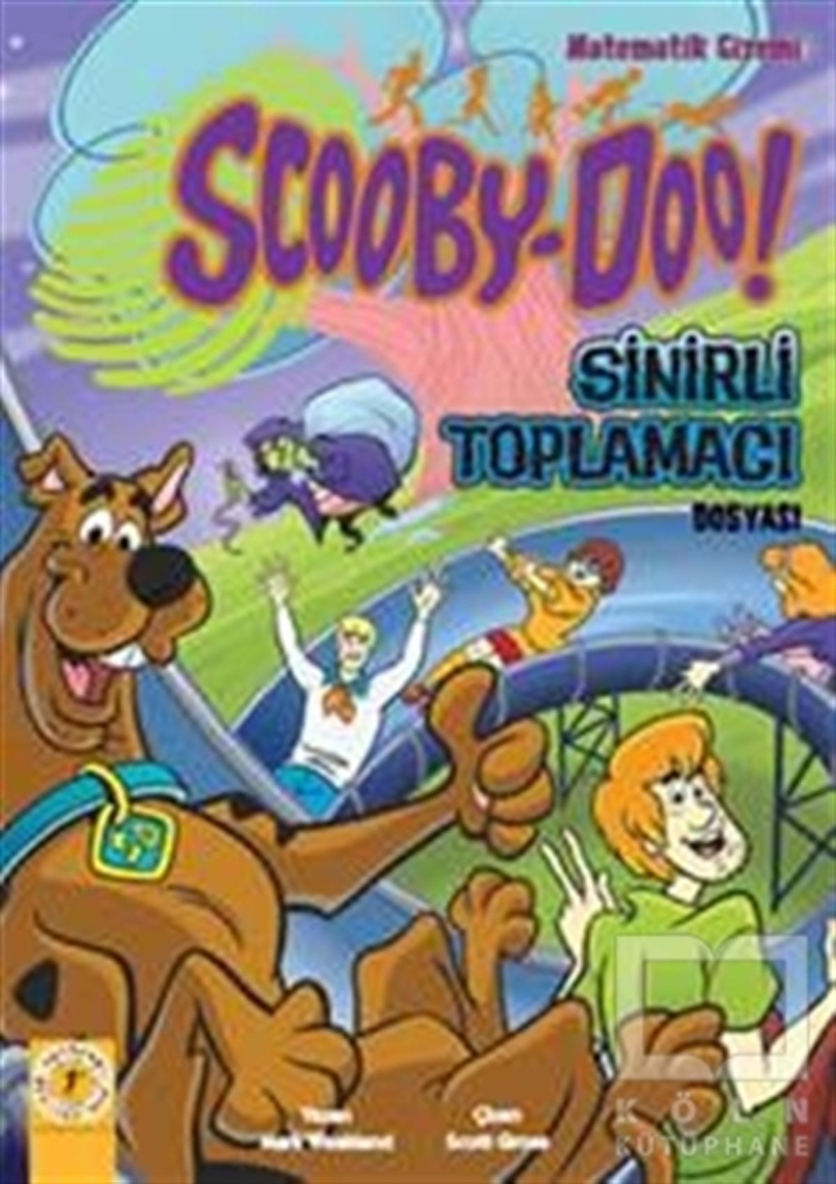 Mark WeaklandÇocuk Hikaye KitaplarıScooby - Doo! - Sinirli Toplamacı Dosyası
