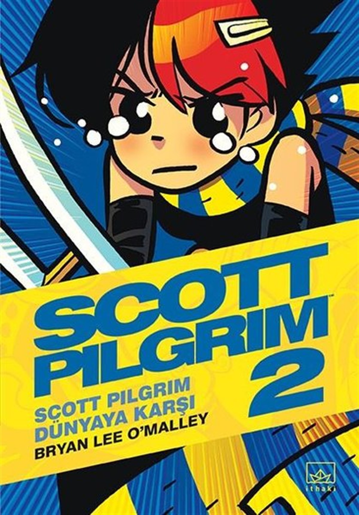 Bryan Lee O'MalleyÇizgi RomanlarScott Pilgrim 2: Scott Pilgrim Dünyaya Karşı