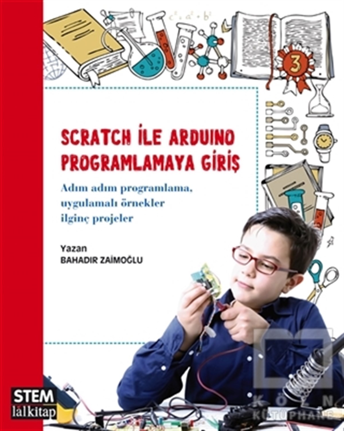 Bahadır ZaimoğluDiğerScratch ile Arduino Programlamaya Giriş