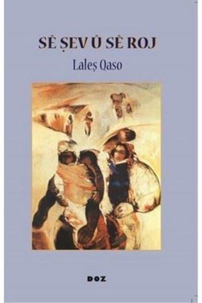 Laleş QasoKürtçeSe Şev Ü Se Roj