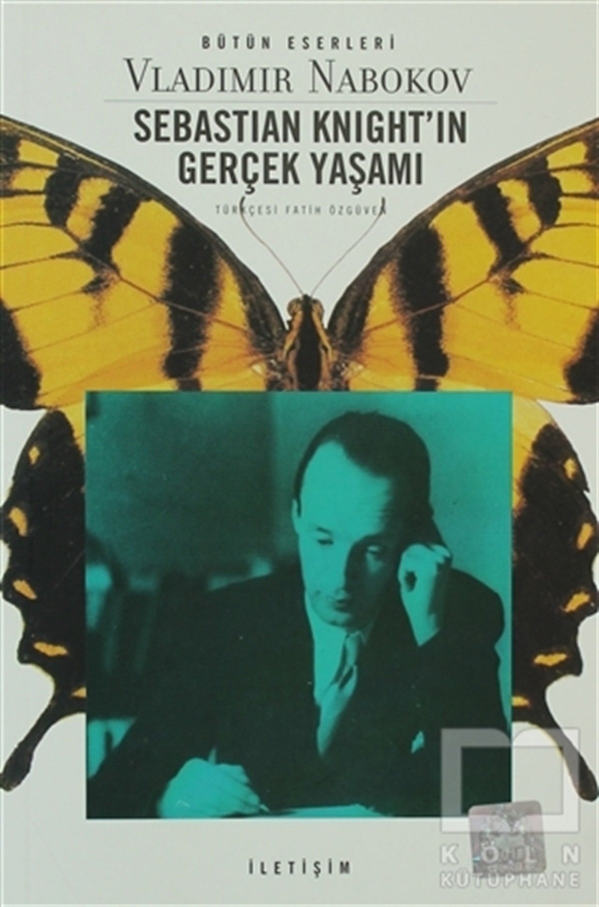 Vladimir NabokovRus EdebiyatıSebastian Knight’ın Gerçek Yaşamı