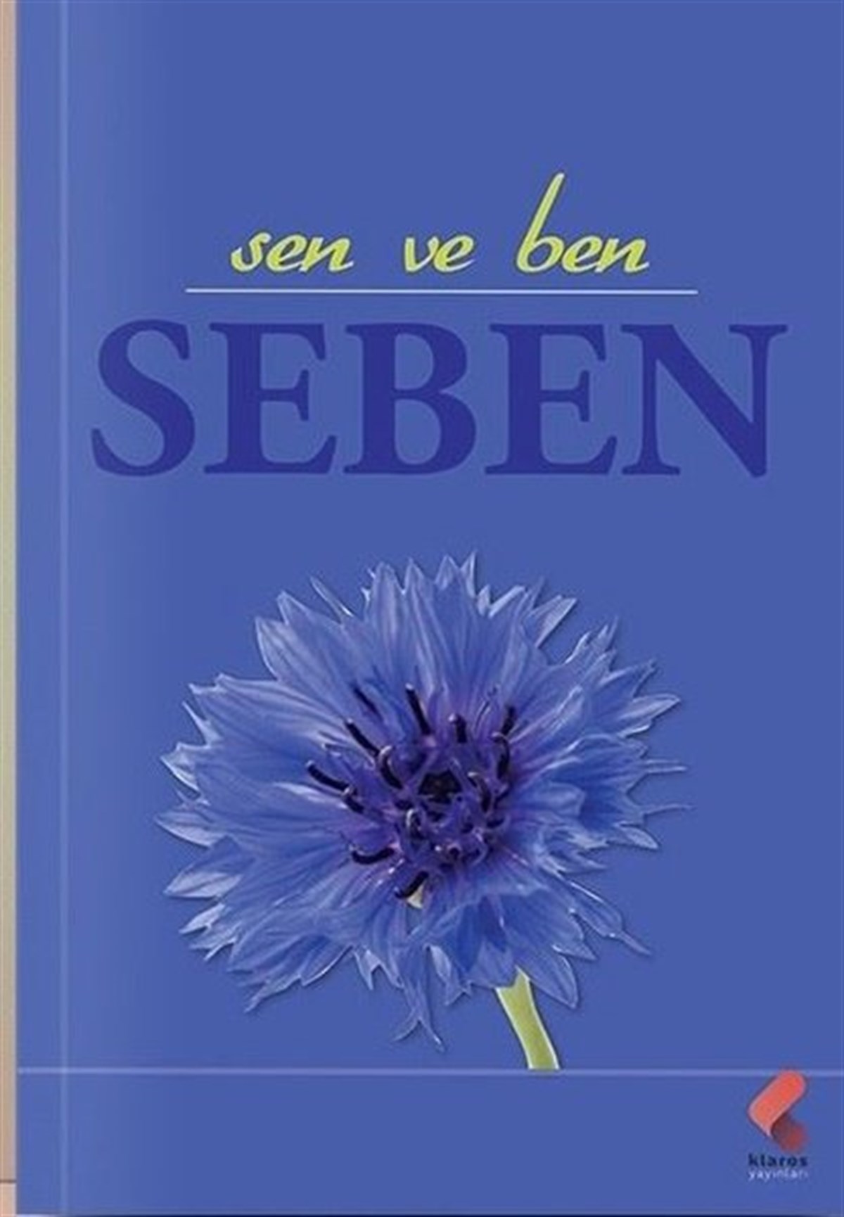 Ayşe SönmezAnlatıSeben
