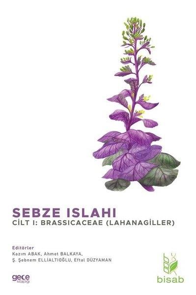 Ahmet BalkayaEğitimSebze Islahı Cilt 1