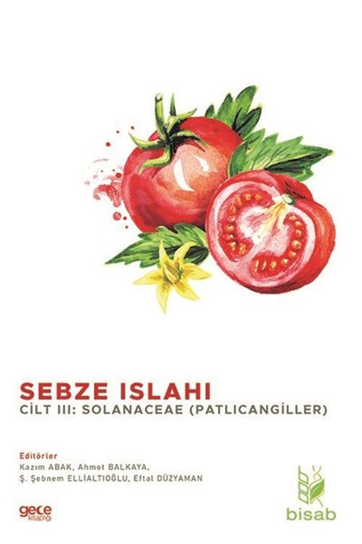 KolektifEğitimSebze Islahı Cilt 3 - Patlıcangiller