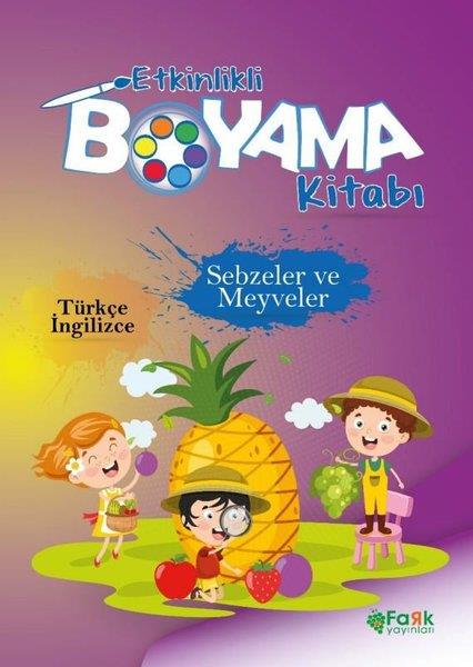 KolektifEgitim Etkinlik KitaplariSebzeler ve Meyveler - Etkinlikli Boyama Kitabı - Türkçe - İngilizce