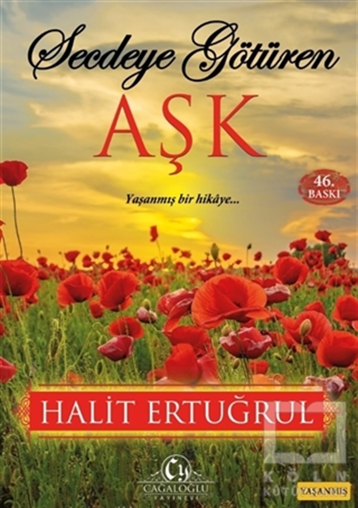 Halit ErtuğrulÖyküSecdeye Götüren Aşk