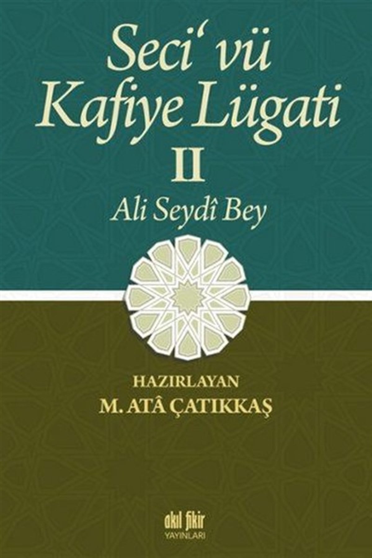 M. Ata ÇatıkkaşSözlükler ve Konuşma KılavuzlarıSeci ve Kafiye Lügati 2. Cilt