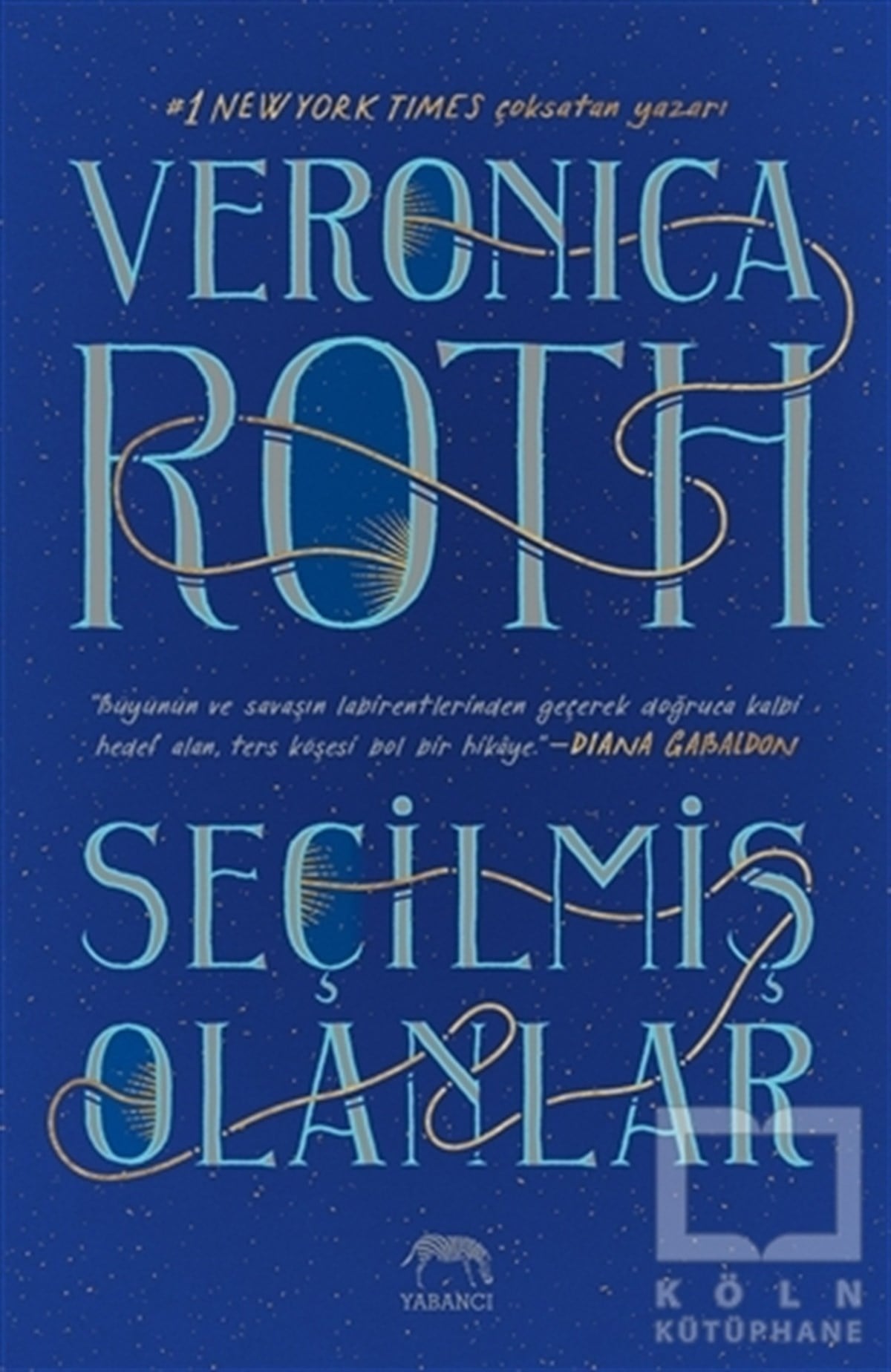 Veronica RothFantastik Kitaplar & Fantastik RomanlarSeçilmiş Olanlar