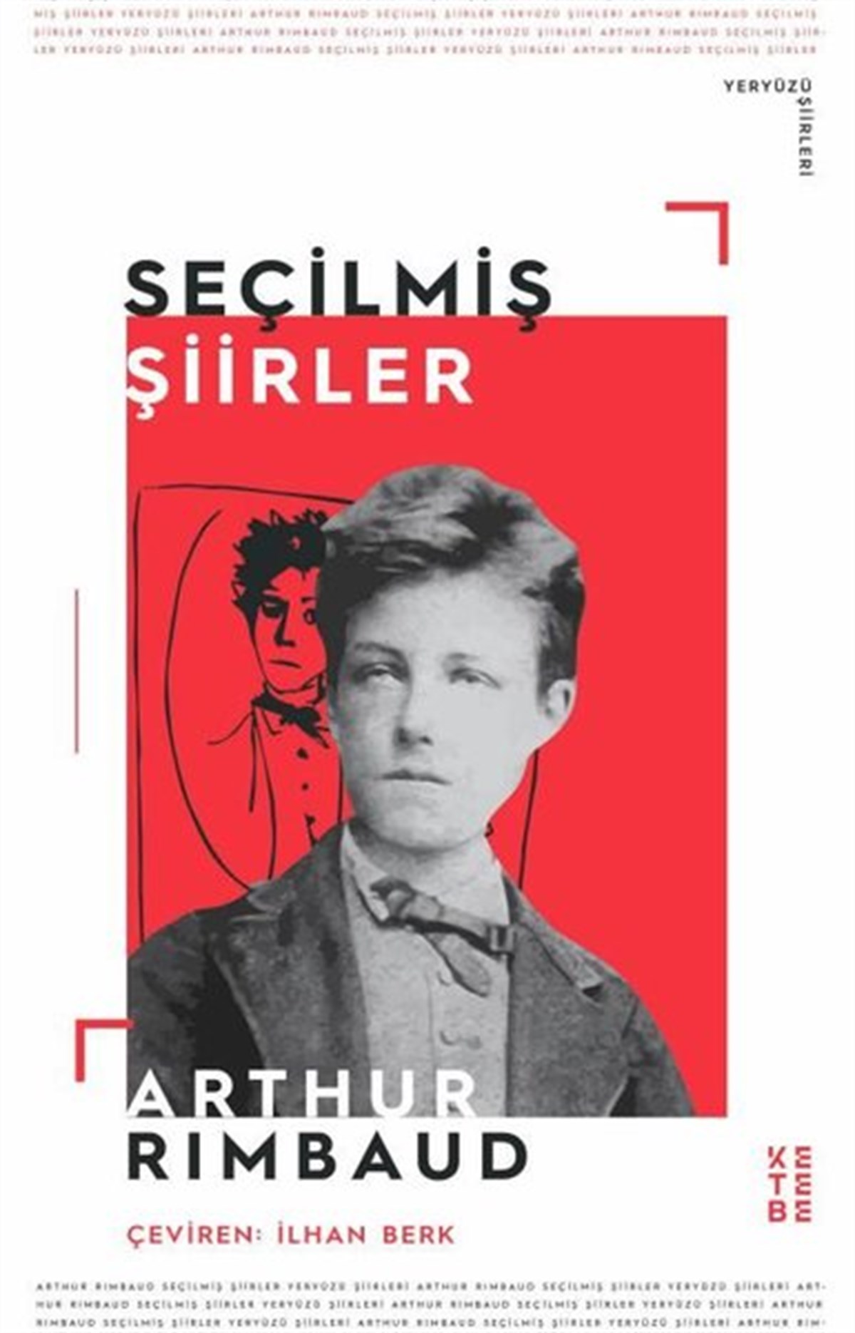 Arthur RimbaudDünya ŞiiriSeçilmiş Şiirler - Cehennemde Bir Mevsim