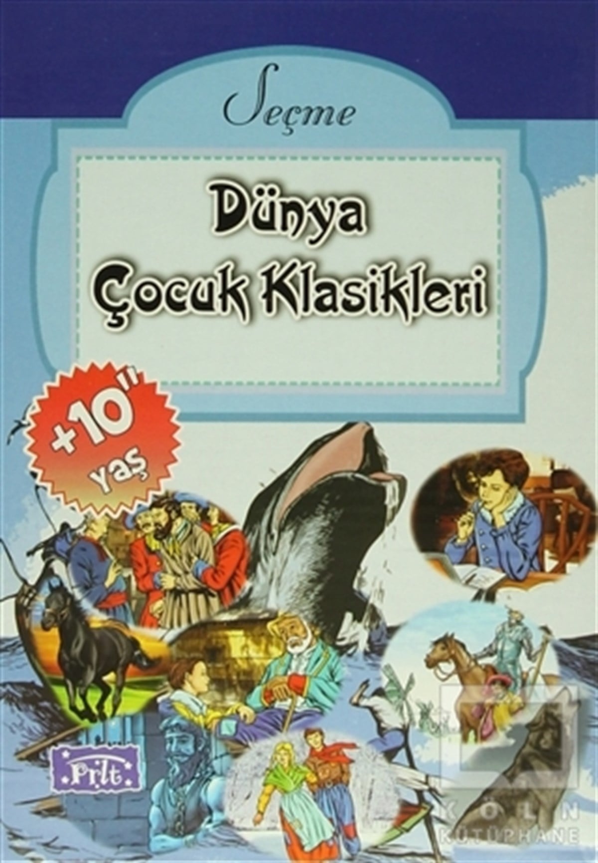 KolektifHikayelerSeçme Dünya Çocuk Klasikleri (10 Kitap Takım)