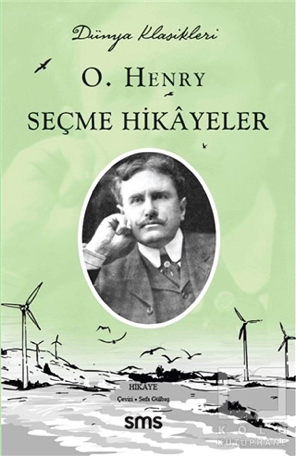 O. HenryHikaye (Öykü) KitaplarıSeçme Hikayeler