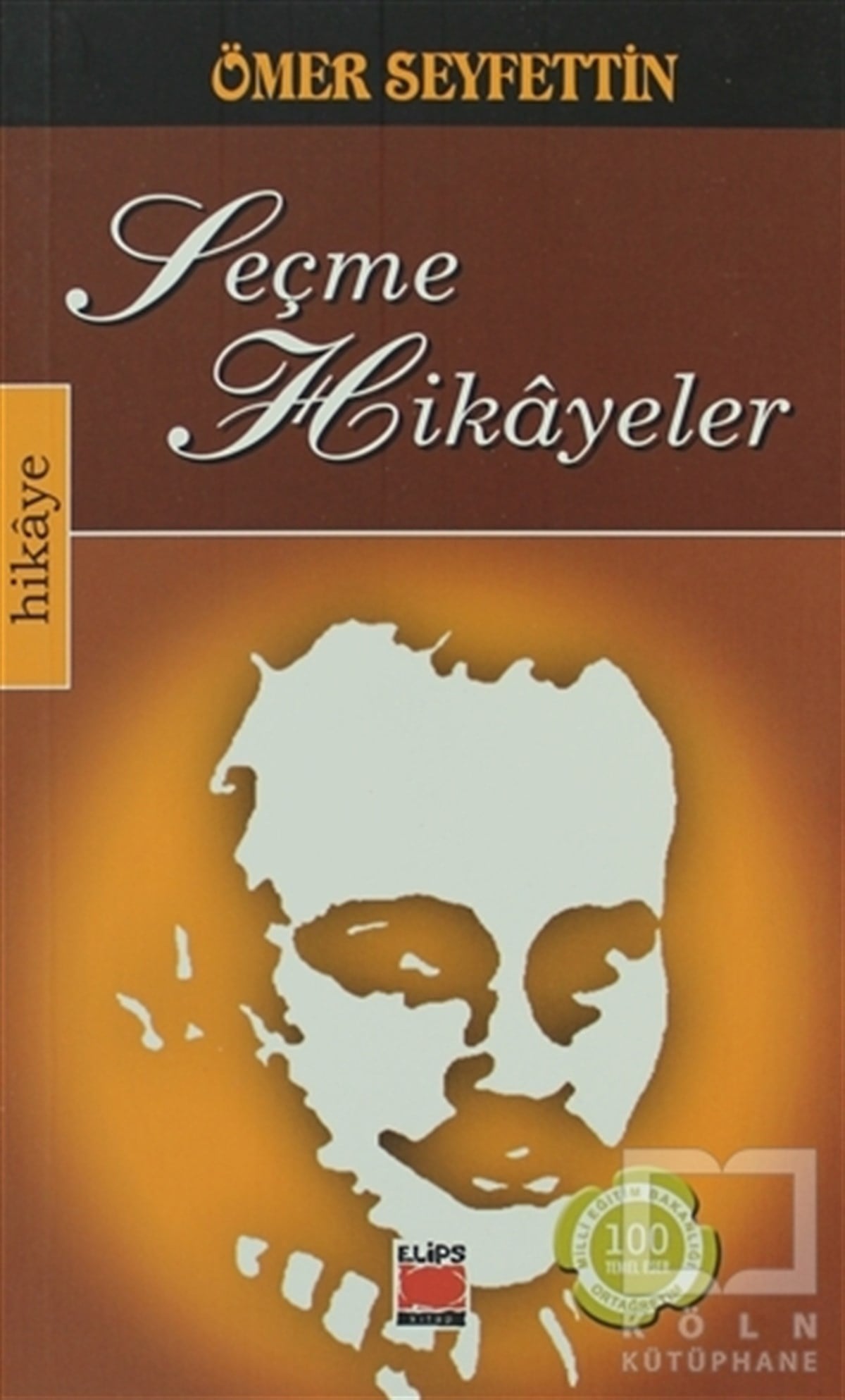Ömer SeyfettinRoman-ÖyküSeçme Hikayeler