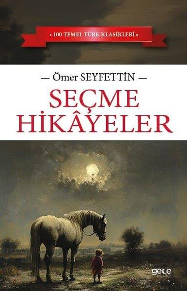 Ömer SeyfettinTürk KlasikleriSeçme Hikayeler