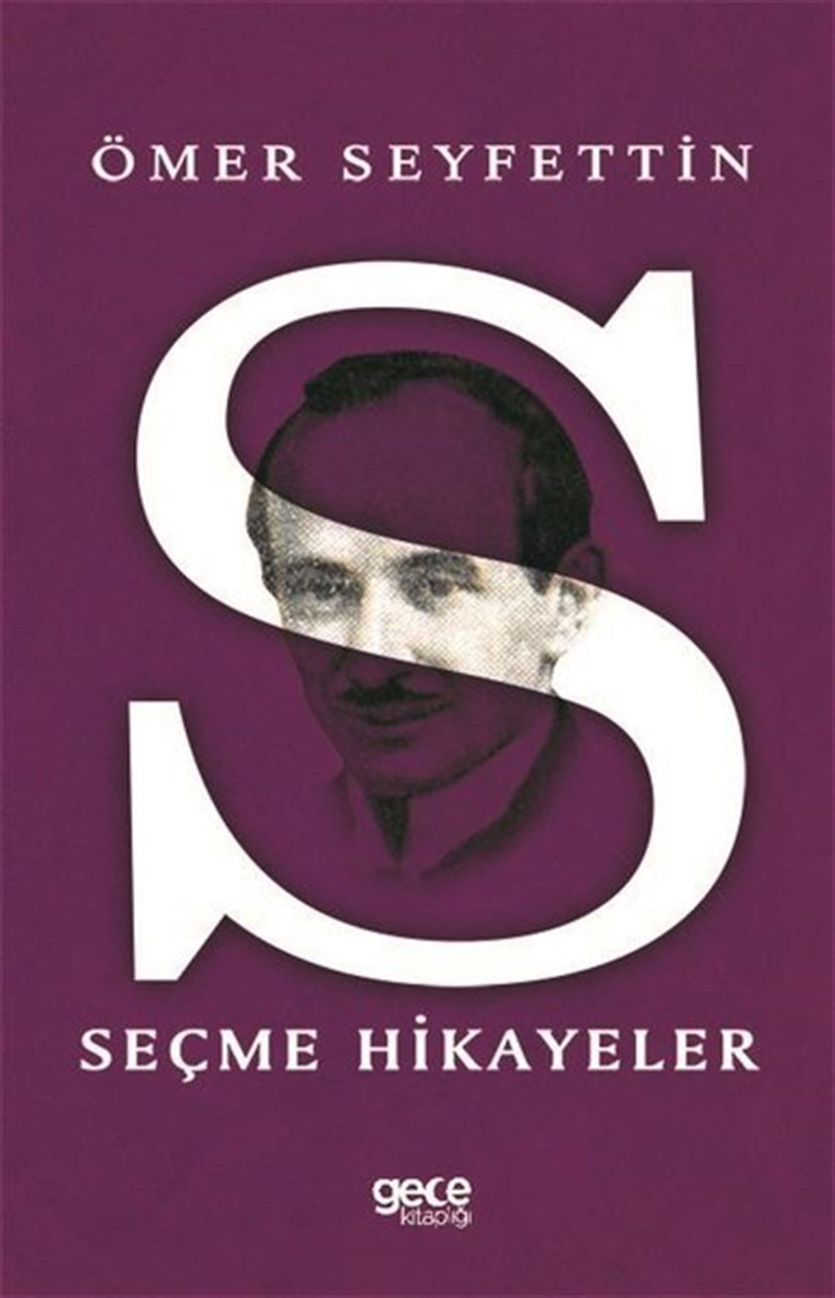 Ömer SeyfettinTürkiye RomanSeçme Hikayeler