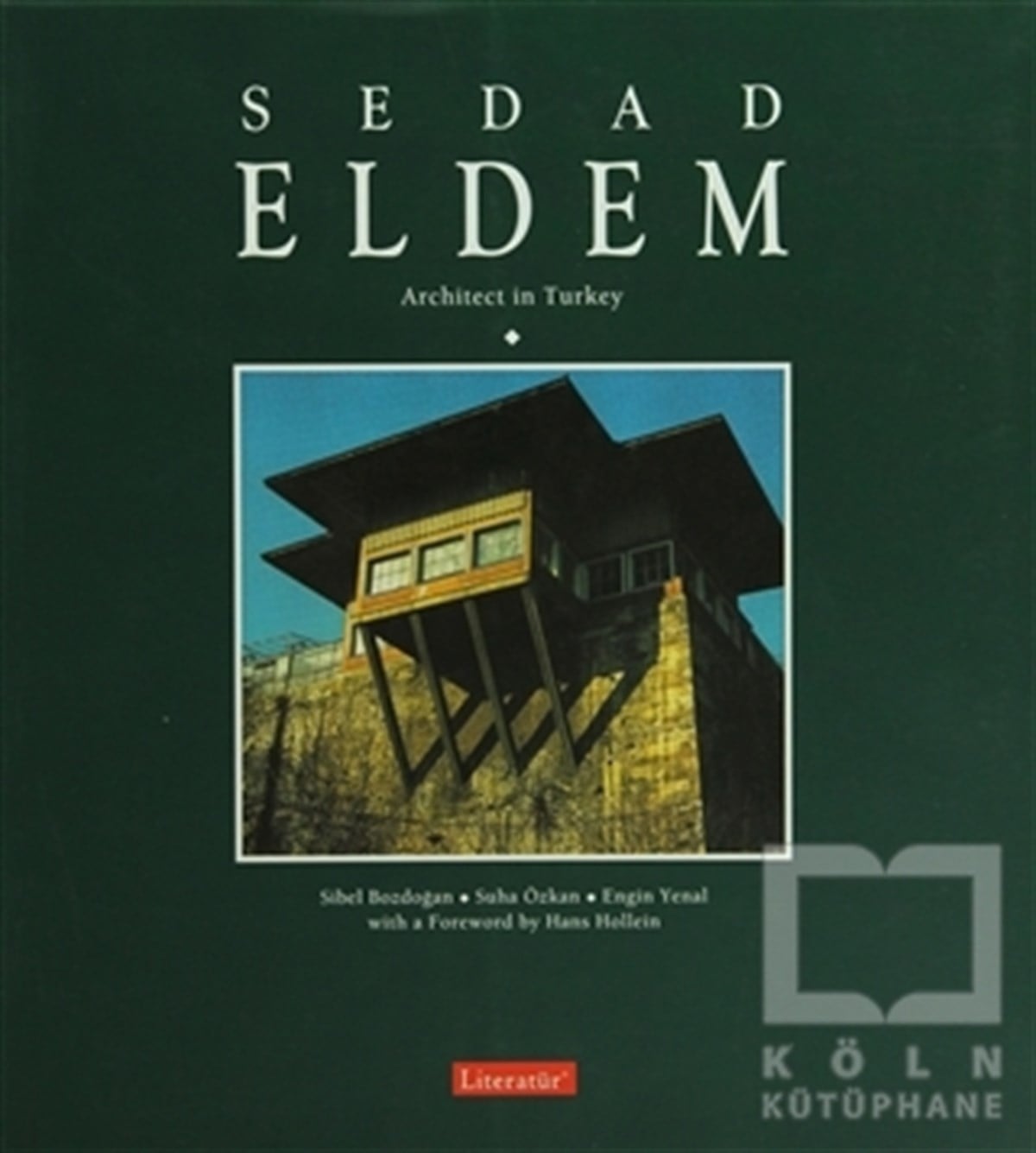 Engin YenalMimarlıkSedad Eldem Architect in Turkey
