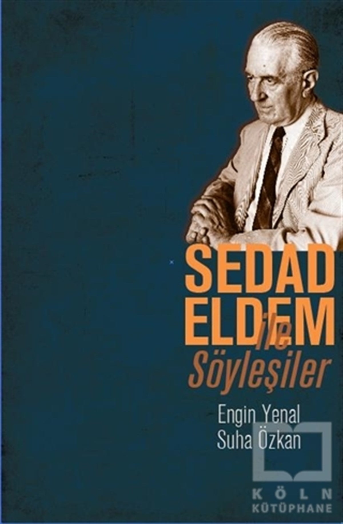 Suha ÖzkanSöyleşiSedad Eldem ile Söyleşiler