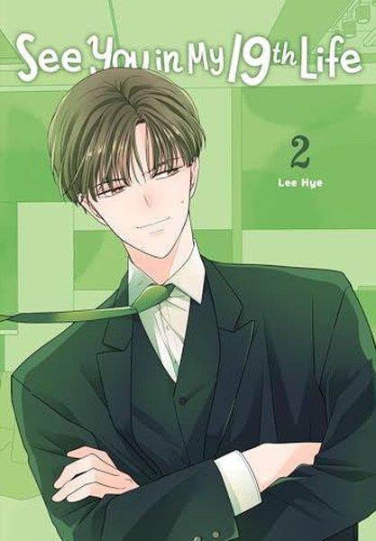 Lee Hye-JinGraphic NovelSee You in My 19th Life Vol. 2