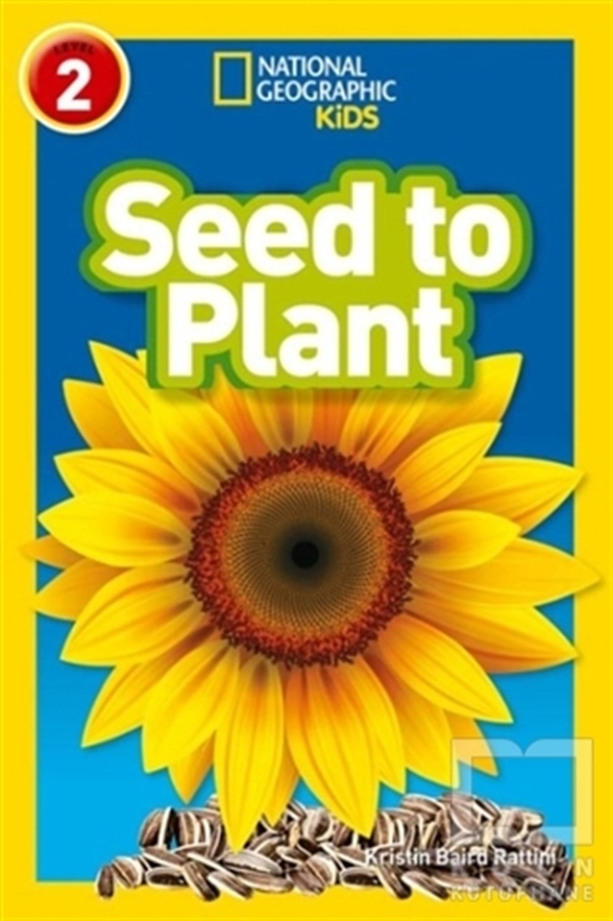 Kristin Baird RattiniYabancı Dilde KitaplarSeed to Plant (Readers 2)
