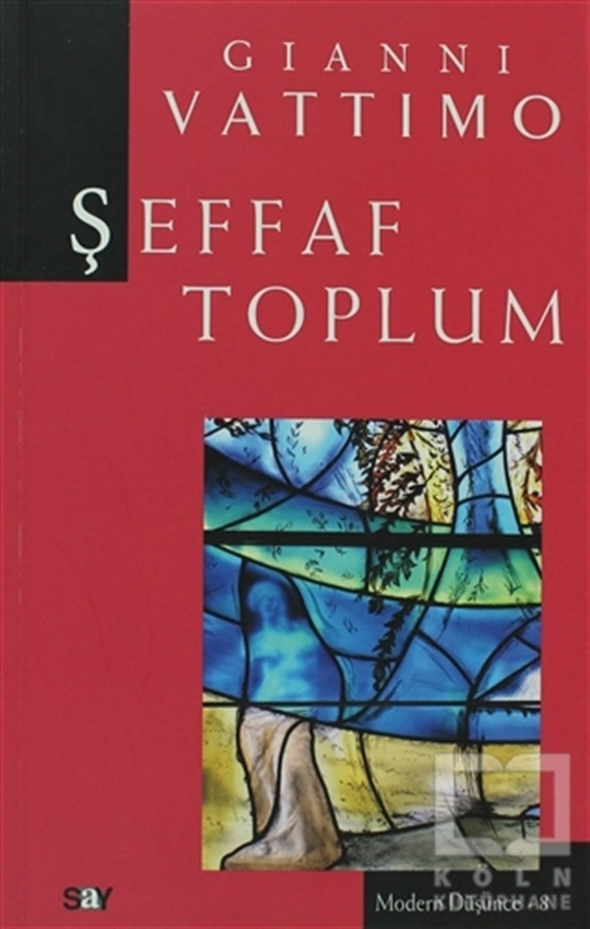 Gianni VattimoDüşünceŞeffaf Toplum