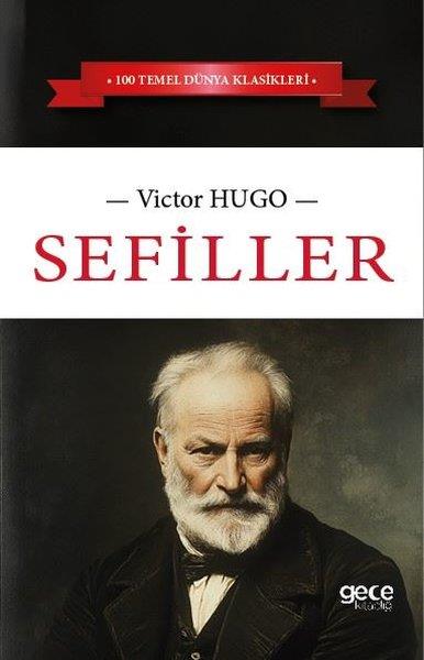 Victor HugoDünya KlasikleriSefiller - 100 Temel Dünya Klasikleri
