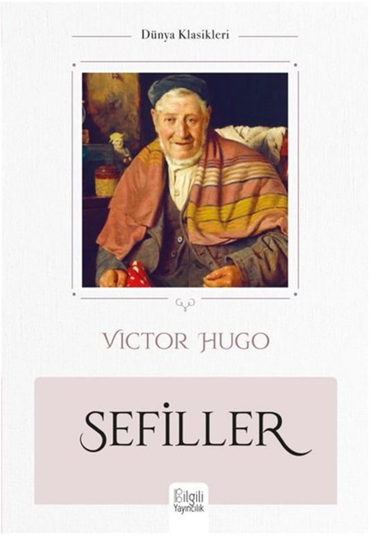 Victor HugoDünya KlasikleriSefiller