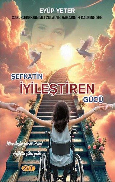 Eyüp YeterDeneme KitaplarıŞefkatin İyileştiren Gücü