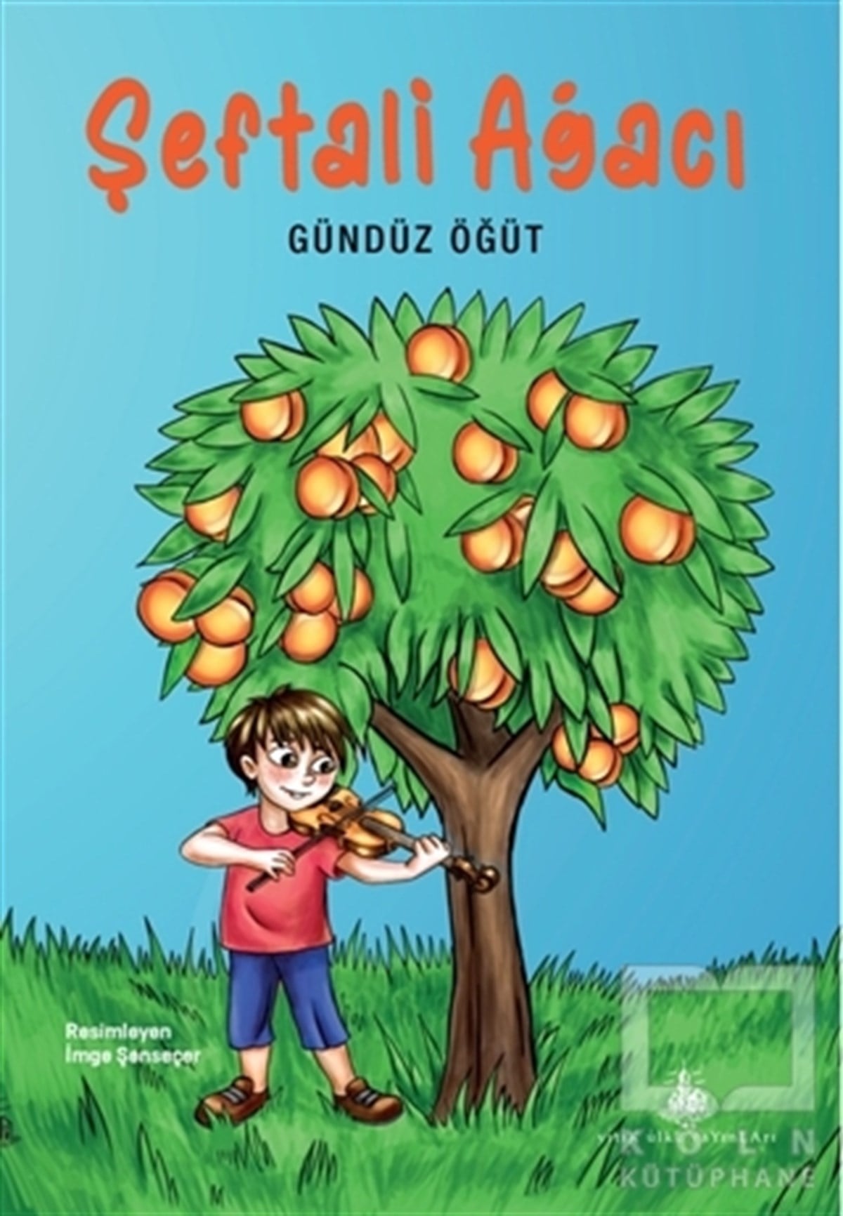 Gündüz ÖğütÇocuk RomanlarıŞeftali Ağacı