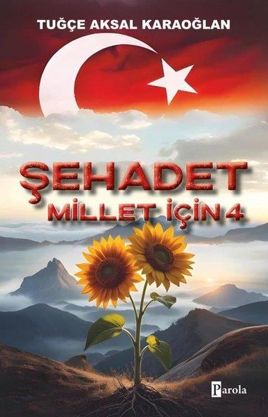 Tuğçe Aksal KaraoğlanTürk RomaniŞehadet - Millet İçin 4