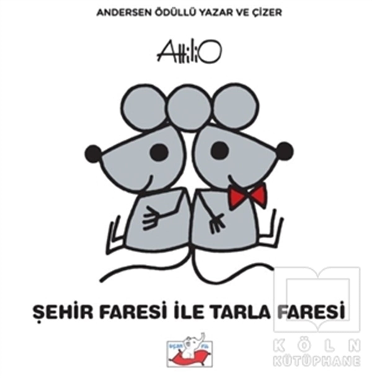 Attilio CassinelliOkul Öncesi Çocuk KitaplarıŞehir Faresi İle Tarla Faresi
