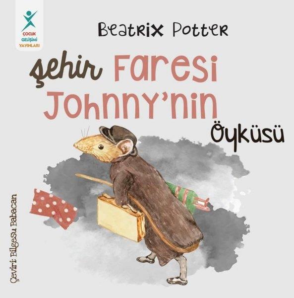 Beatrix PotterEgitim Etkinlik KitaplariŞehir Faresi Johnny'nin Öyküsü