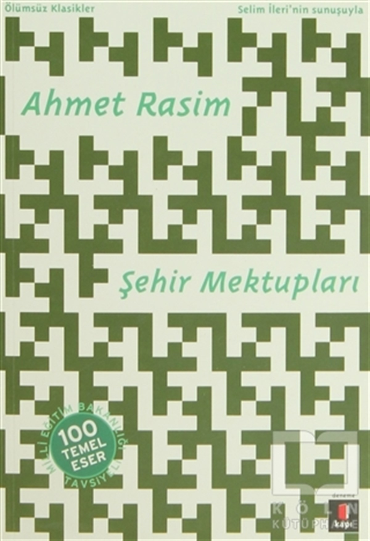 Ahmet RasimDenemeŞehir Mektupları