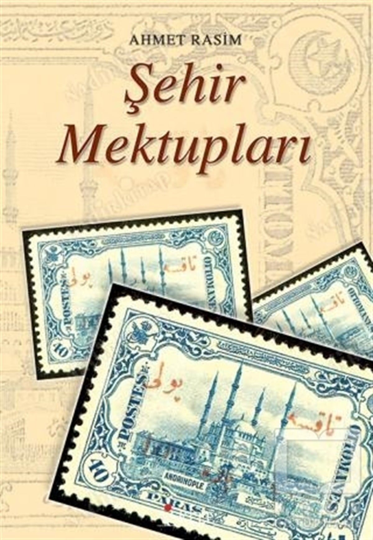 Ahmet RasimGenel KonularŞehir Mektupları