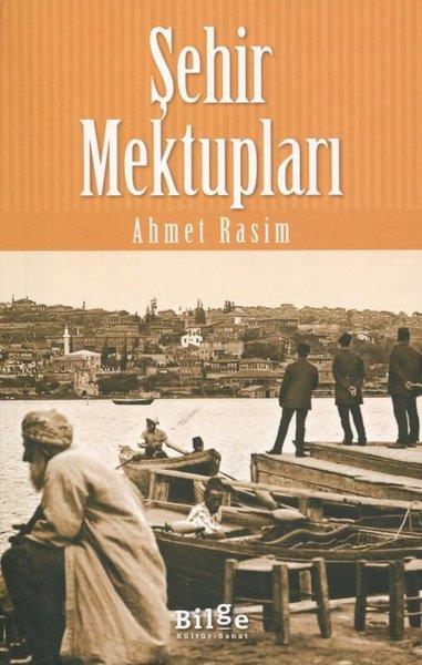 Ahmet RasimMektupŞehir Mektupları