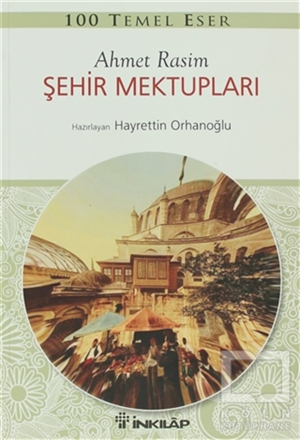 Ahmet RasimTürk EdebiyatıŞehir Mektupları