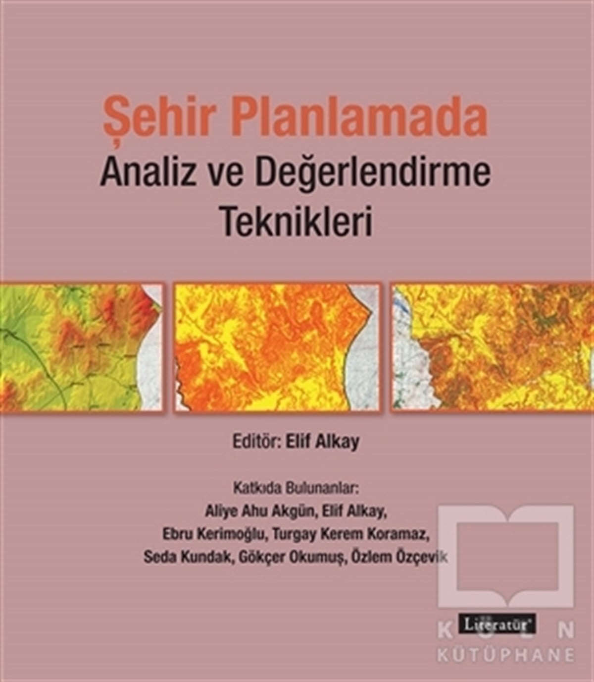 KolektifMimarlıkŞehir Planlamada Analiz ve Değerlendirme Teknikleri