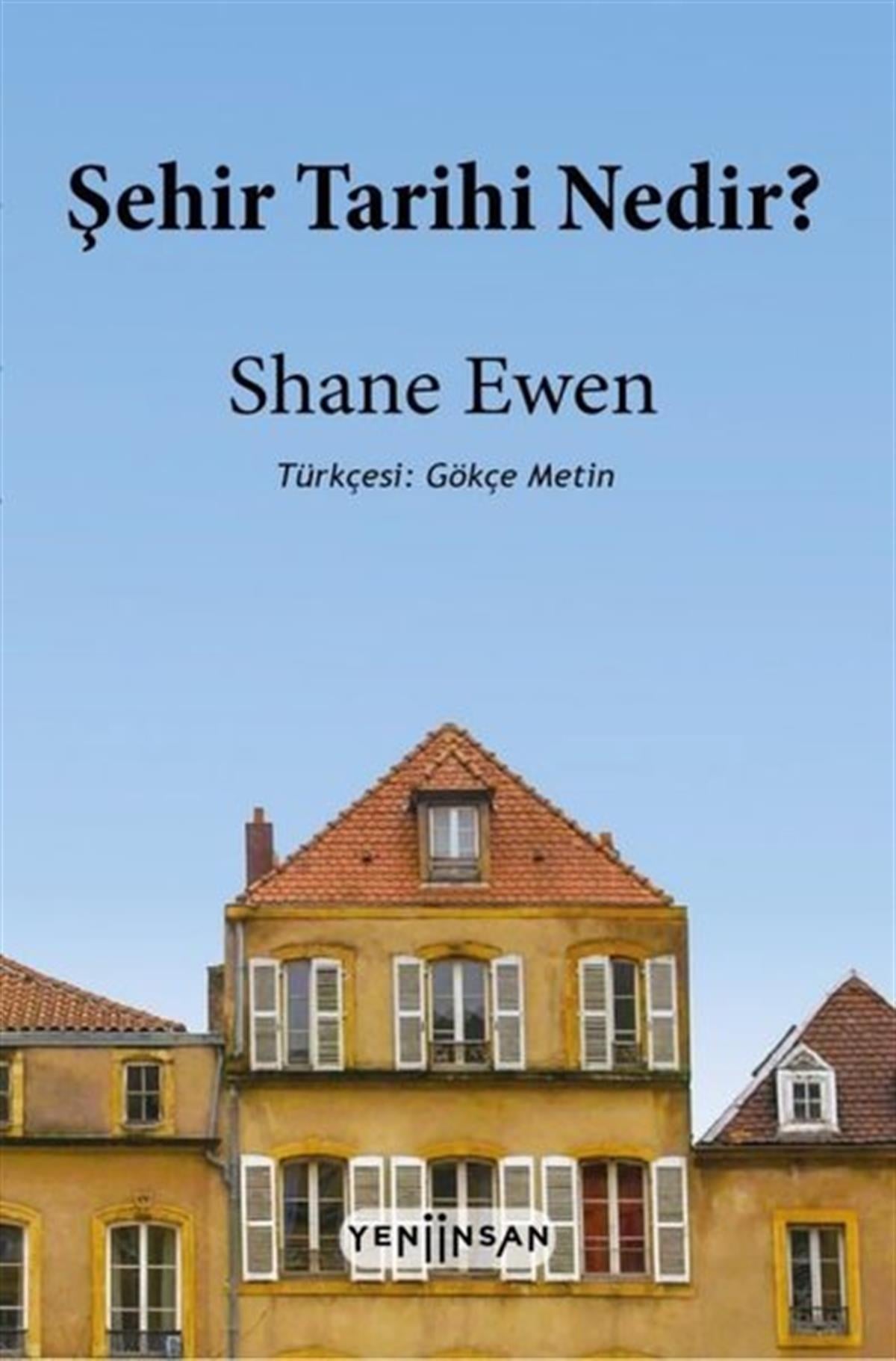 Shane EwenSosyoloji KitaplarıŞehir Tarihi Nedir?