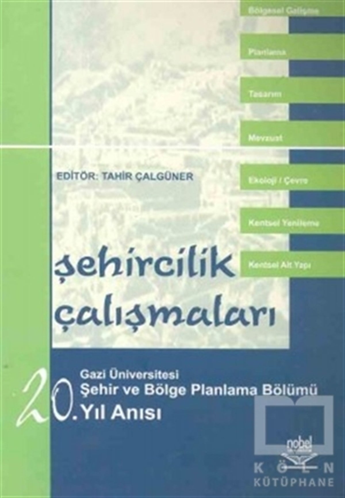 KolektifAkademikŞehircilik Çalışmaları