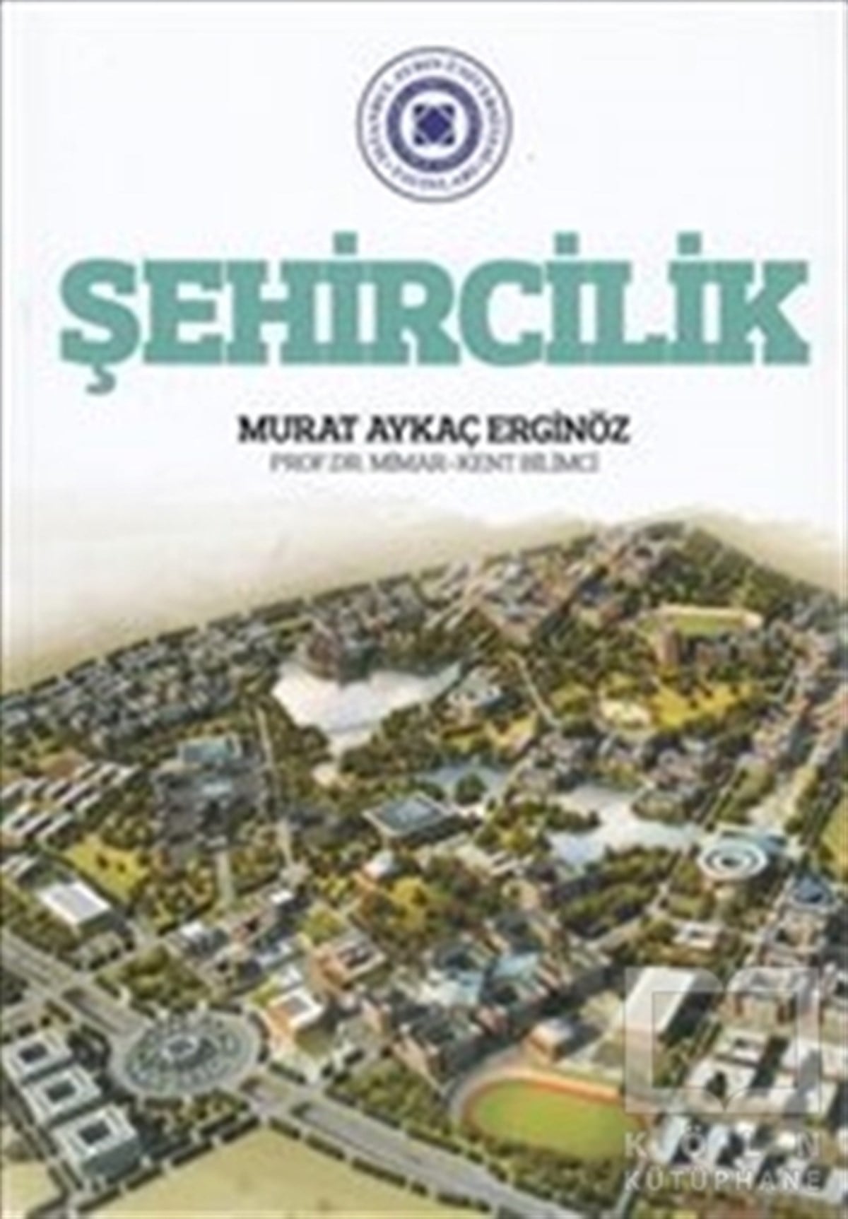 Murat Aykaç ErginözDiğerŞehircilik