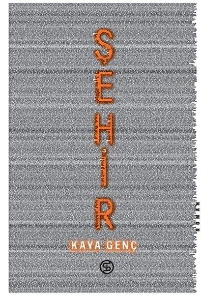 Kaya GençTürk RomaniŞehir