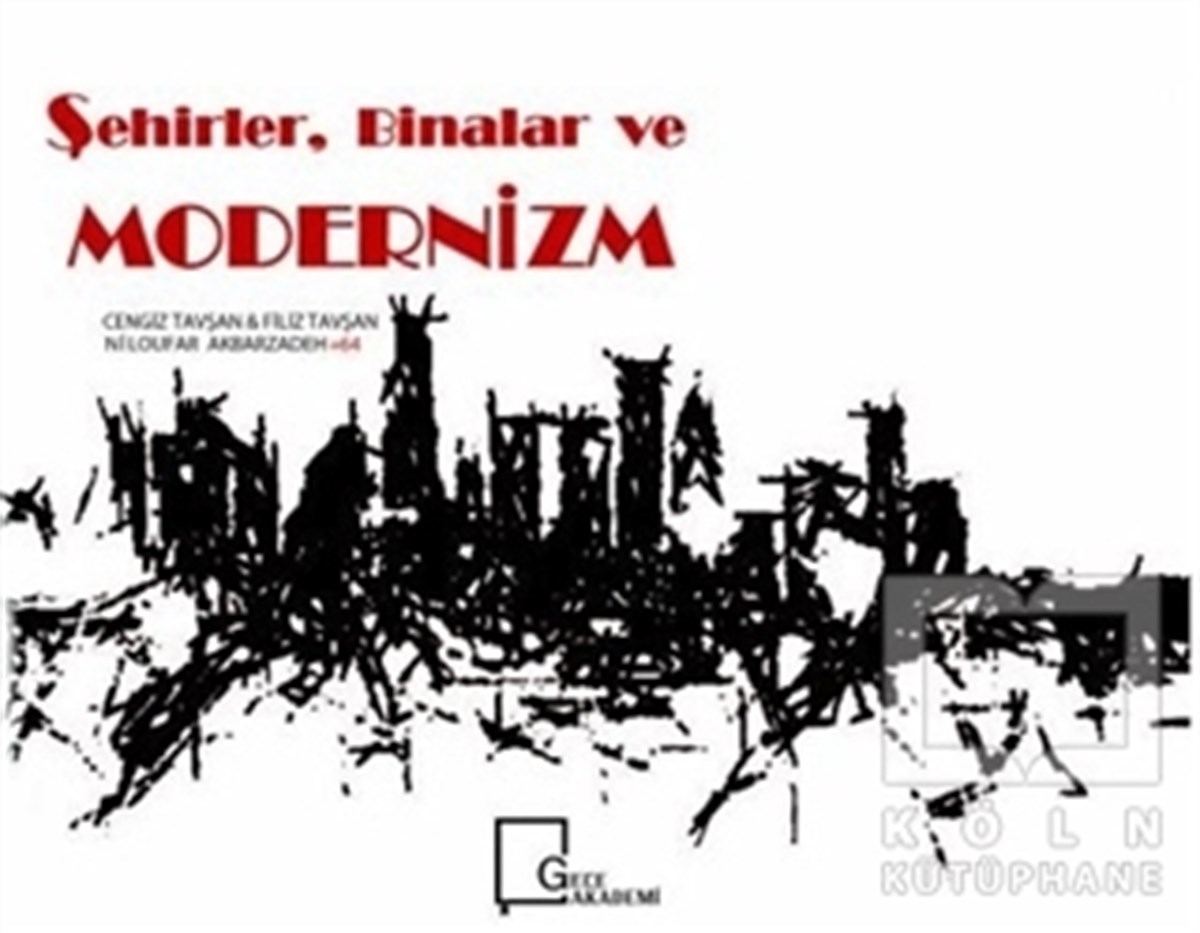 Cengiz TavşanMimarlıkŞehirler, Binalar ve Modernizm