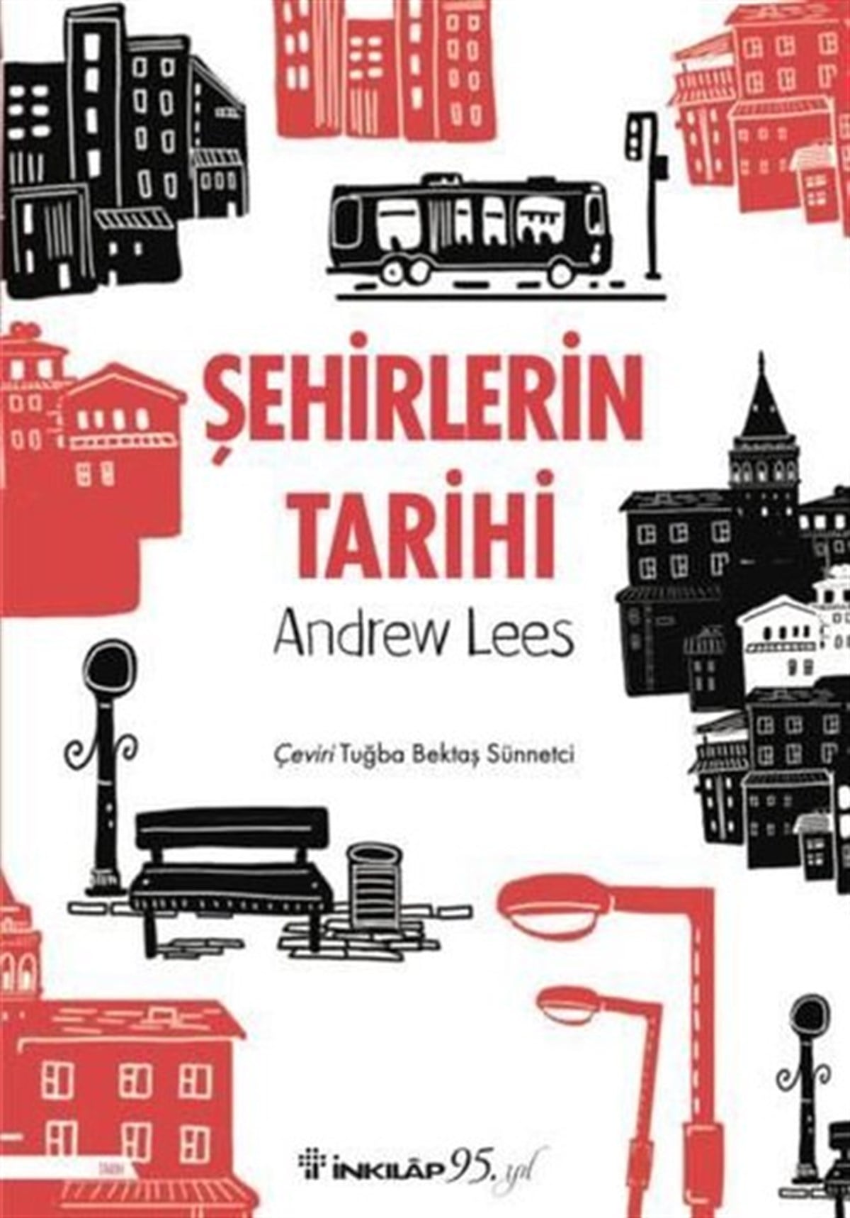 Andrew LessDünya TarihiŞehirlerin Tarihi