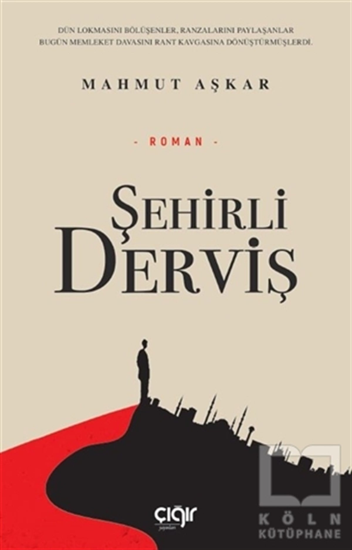Mahmut AşkarTürkçe RomanlarŞehirli Derviş