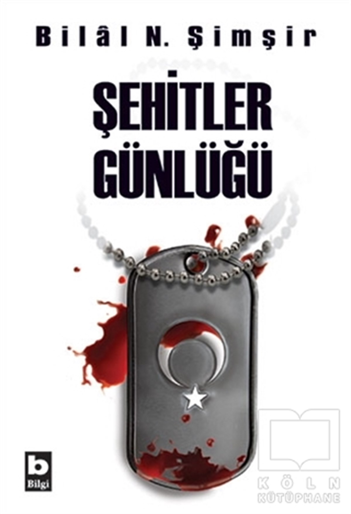Bilal N. ŞimşirDiğerŞehitler Günlüğü