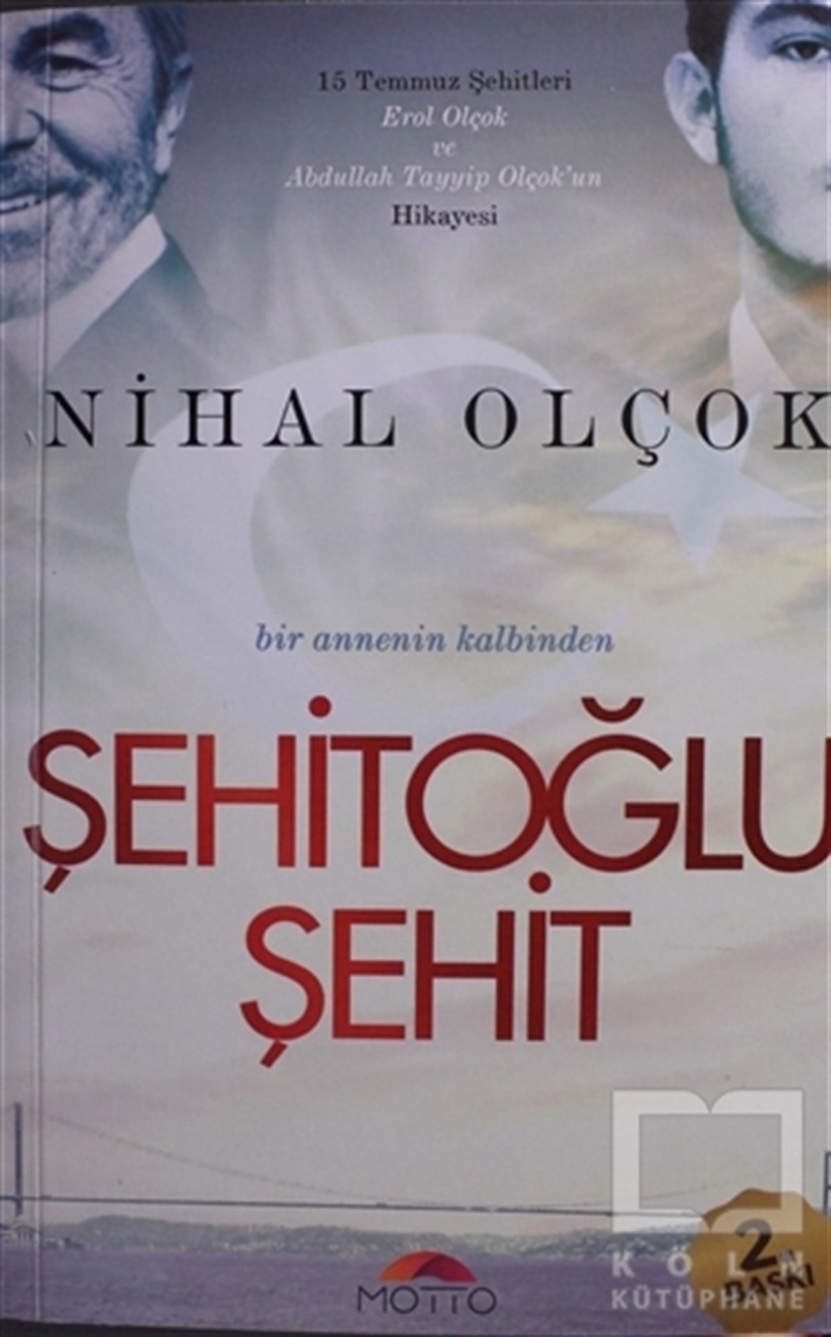 Nihal OlçokAnı - Mektup - GünlükŞehitoğlu Şehit
