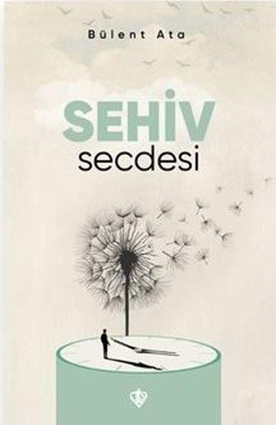 Bülent AtaDeneme KitaplarıSehiv Secdesi