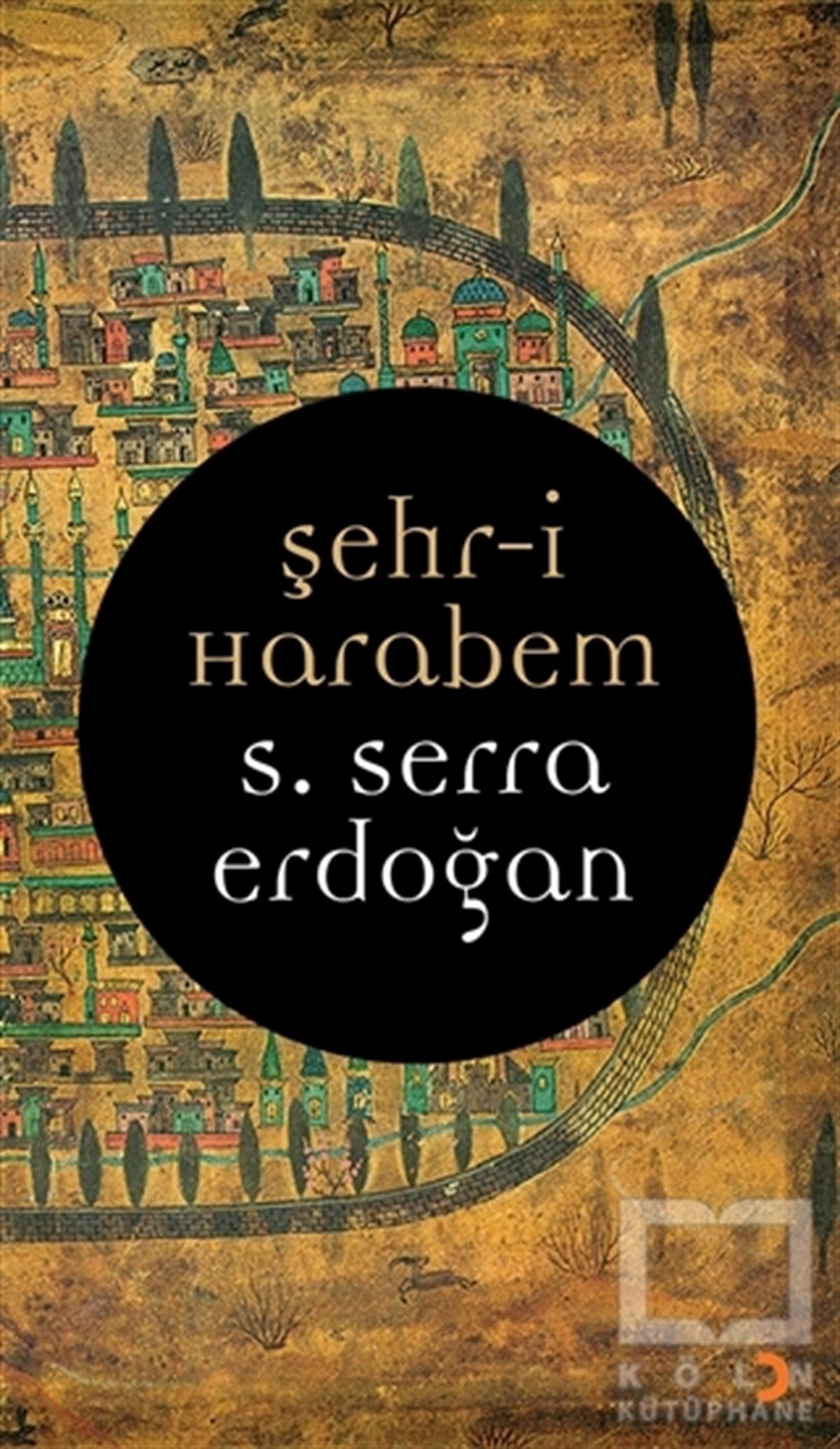 S. Serra ErdoğanŞiirŞehr-i Harabem