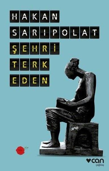 Hakan SarıpolatHikaye (Öykü) KitaplarıŞehri Terk Eden