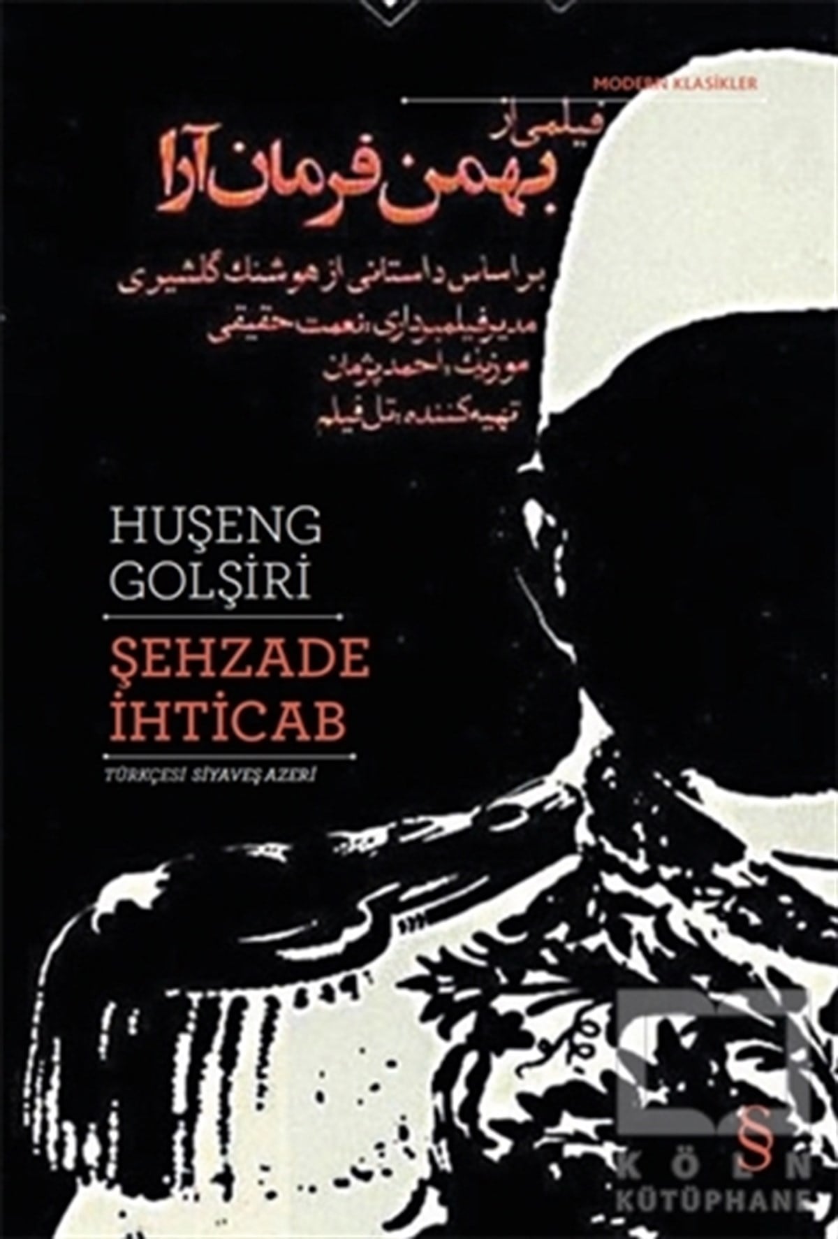 Huşeng GolşiriDünya Klasikleri & Klasik KitaplarŞehzade İhticab