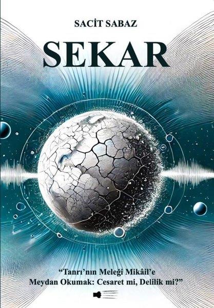 Sacit SabazBilimkurgu KitaplarıSekar