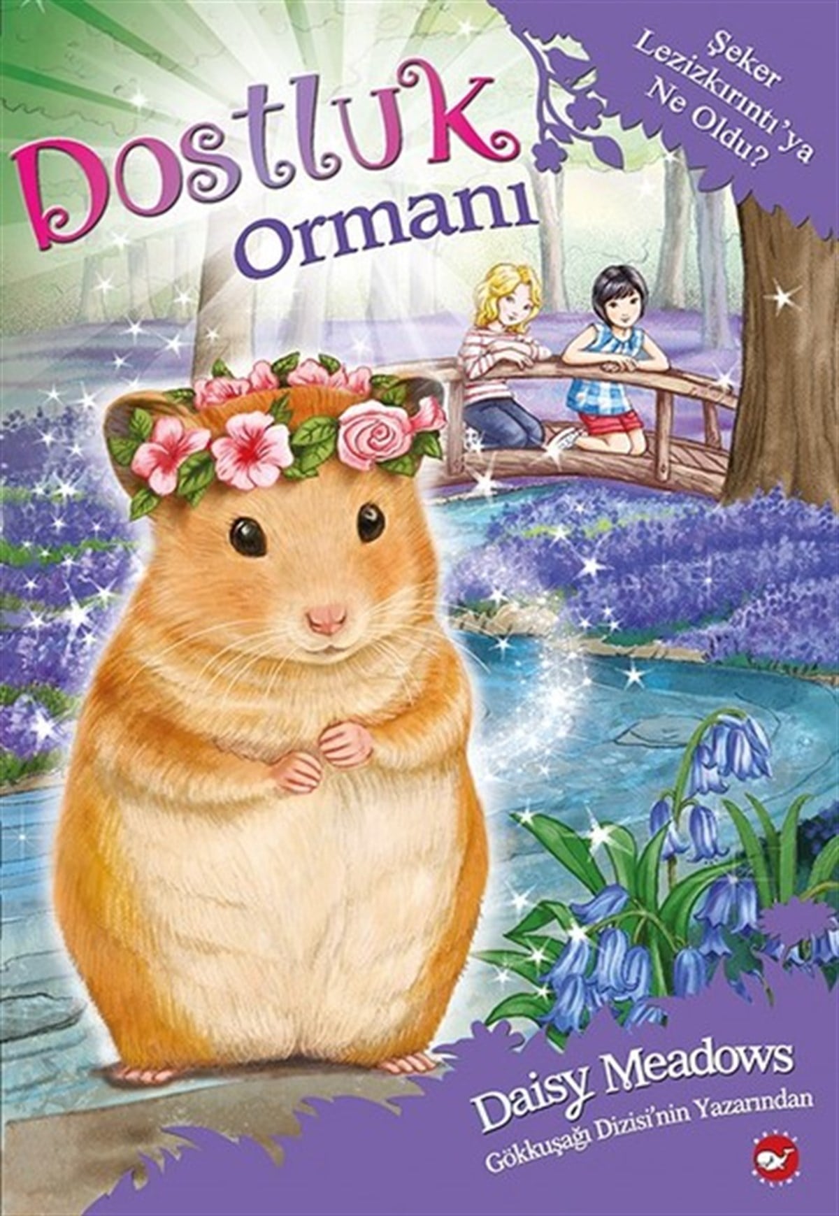 Daisy MeadowsBilimsel Çocuk KitaplarıŞeker Lezizkırıntı'ya Ne Oldu?-Dostluk Ormanı 9